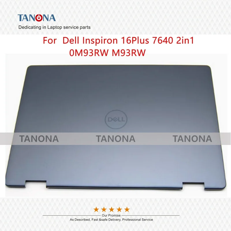 New 0M93RW For Dell Inspiron 16Plus 7640 2in1 LCD Top Back Cover Case Rear Lid
New 0M93RW For Dell Inspiron 16Plus 7640 2in1 LCD Top Back Cover Case Rear Lid