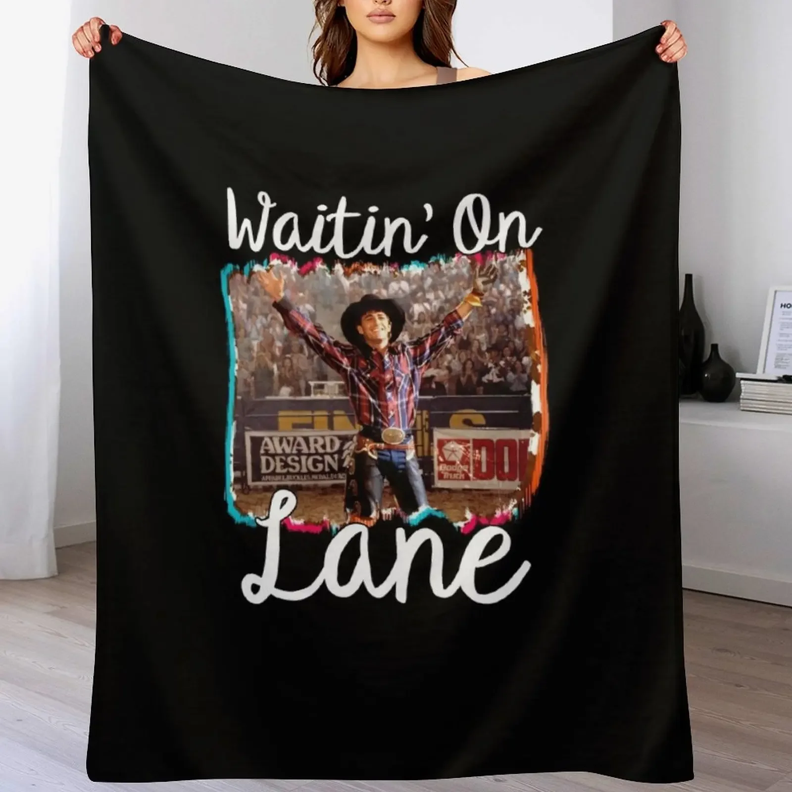 Waitin on lane funny cute 8 seconds cowboy cowgirl rodeo bull rider riding frost movie gift country Throw Blanket
Waitin on lane funny cute 8 seconds cowboy cowgirl rodeo bull rider riding frost movie gift country Throw Blanket