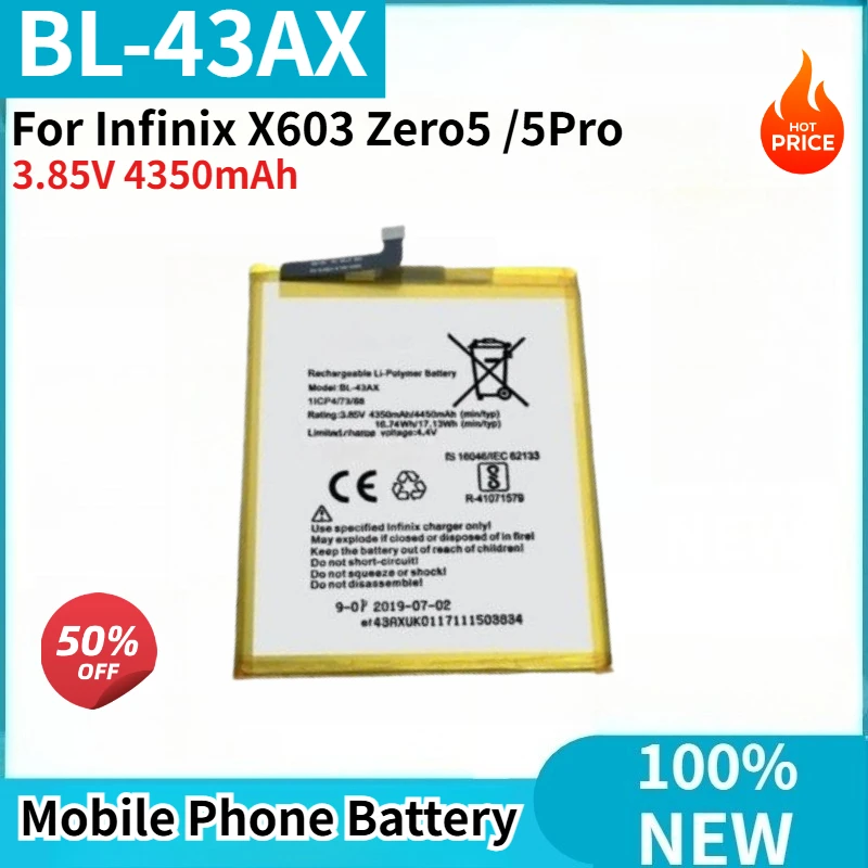 BL-43AX High Quality Phone Battery 3.85V 4350mAh For Infinix X603 Zero5 /5Pro Brand New Replacement Battery
BL-43AX High Quality Phone Battery 3.85V 4350mAh For Infinix X603 Zero5 /5Pro Brand New Replacement Battery