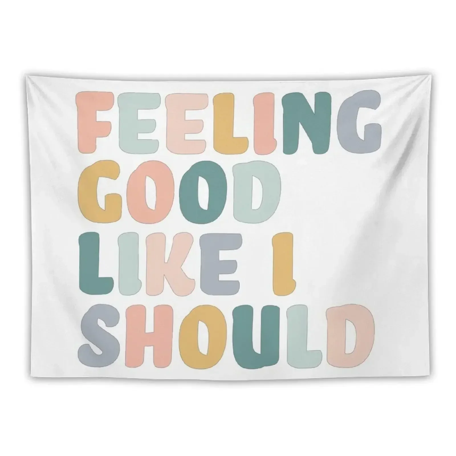 Feeling Good Like I Should Tapestry Wall Carpet Room Aesthetic Decor Wall Deco Tapestry
Feeling Good Like I Should Tapestry Wall Carpet Room Aesthetic Decor Wall Deco Tapestry