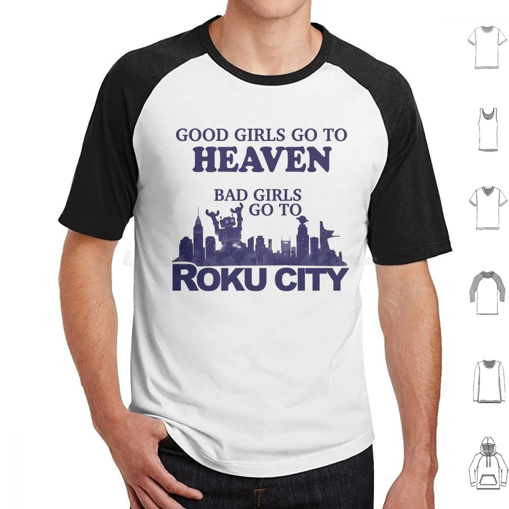 Good Girls Go To Heaven Bad Girls Go To Roku City Футболка Мужчины Женщины Дети 6xl Good Girls Go To Heaven Bad Girls Go To Roku City
Good Girls Go To Heaven Bad Girls Go To Roku City Футболка Мужчины Женщины Дети 6xl Good Girls Go To Heaven Bad Girls Go To Roku City