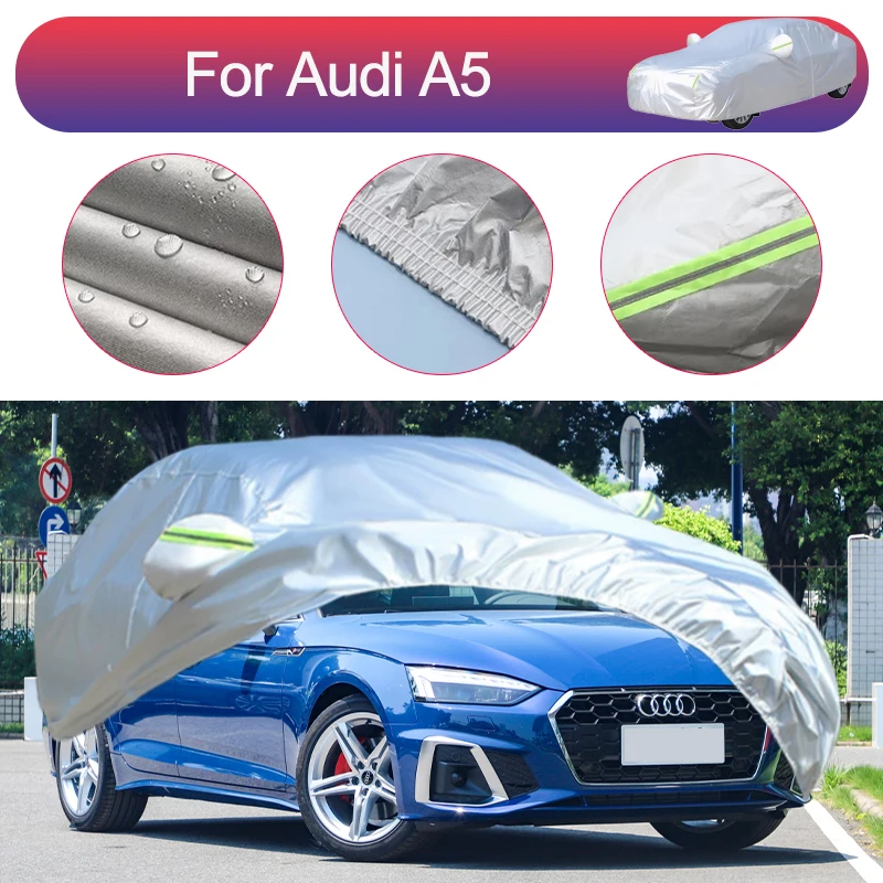 For Audi A5 Outdoor Protection Full Car Covers Snow Cover Sunshade Waterproof Dustproof Exterior Car Accessories
For Audi A5 Outdoor Protection Full Car Covers Snow Cover Sunshade Waterproof Dustproof Exterior Car Accessories