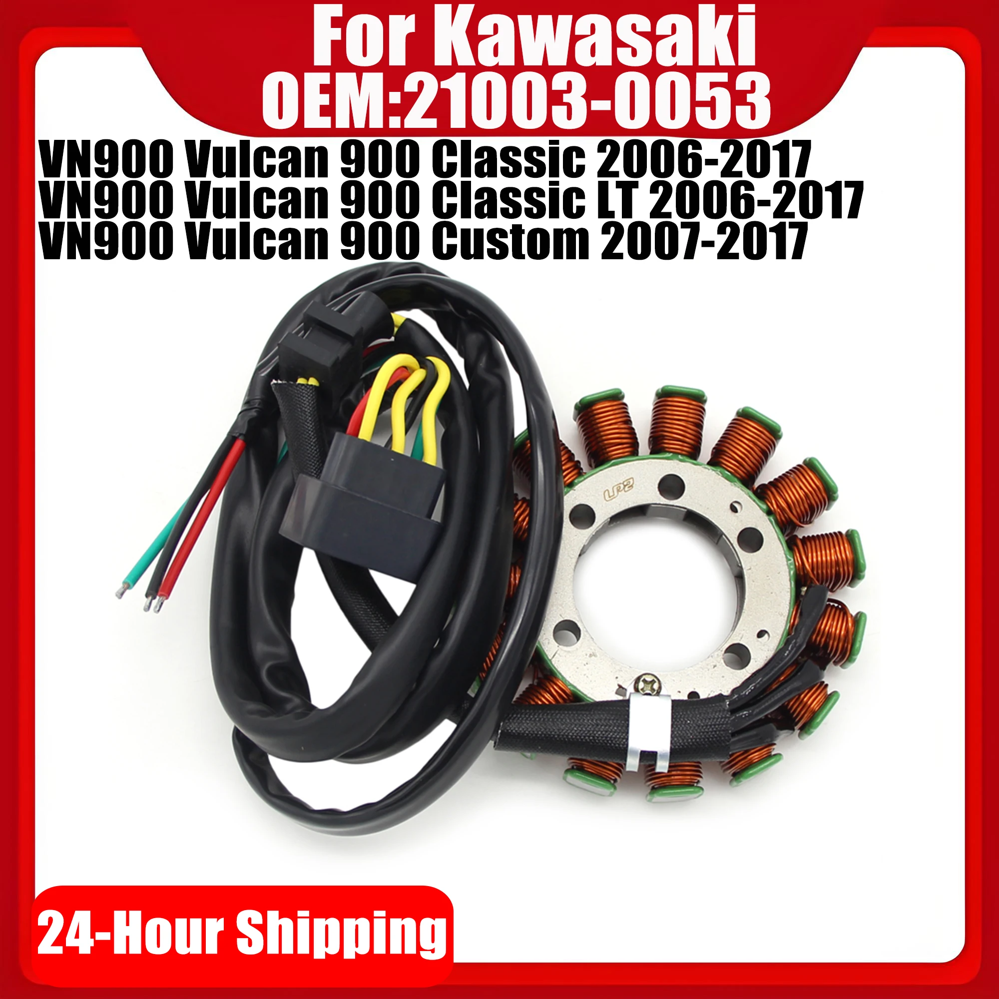 Motorcycle Stator Coil For Kawasaki VN900 Vulcan 900 Classic LT Custom 2006-2017 21003-0053 Magneto Generator Stator Coil VN 900
Motorcycle Stator Coil For Kawasaki VN900 Vulcan 900 Classic LT Custom 2006-2017 21003-0053 Magneto Generator Stator Coil VN 900