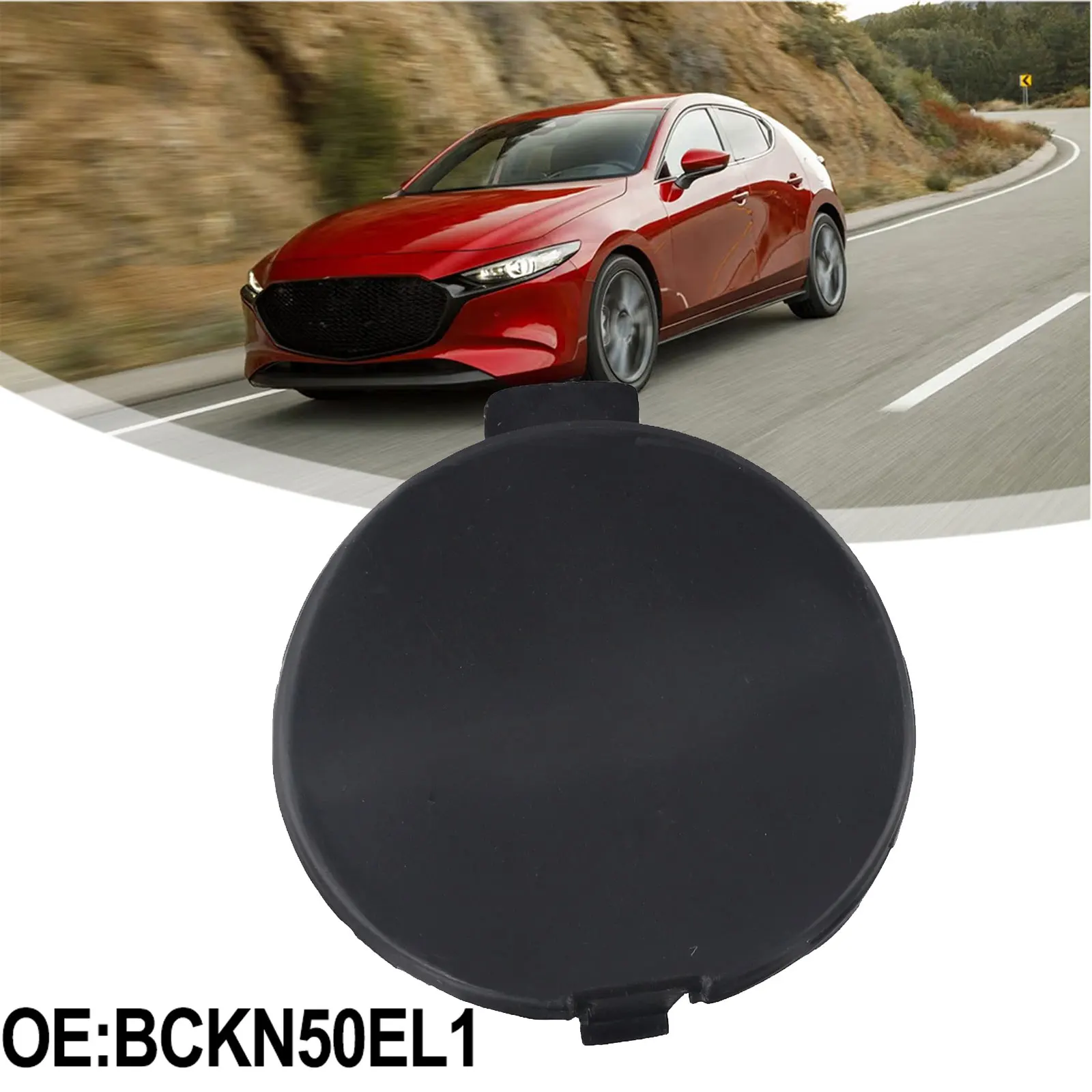 For MAZDA 3 For Hatchback 2019 2023 Rear Tow Eye Cover for Bumpers Compatible with BCKN50EK1 and BCKN50EL1 Parts
For MAZDA 3 For Hatchback 2019 2023 Rear Tow Eye Cover for Bumpers Compatible with BCKN50EK1 and BCKN50EL1 Parts