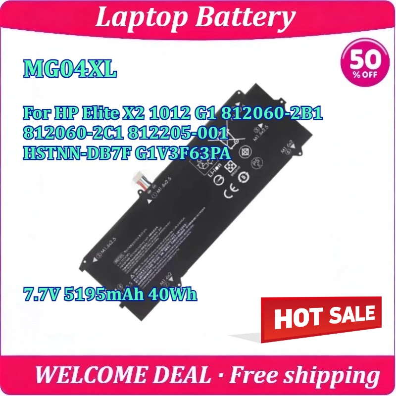 New MG04XL Laptop Battery For HP Elite X2 1012 G1 812060-2B1 812060-2C1 812205-001 HSTNN-DB7F G1V3F63PA 7.7V 5195mAh 40Wh
New MG04XL Laptop Battery For HP Elite X2 1012 G1 812060-2B1 812060-2C1 812205-001 HSTNN-DB7F G1V3F63PA 7.7V 5195mAh 40Wh