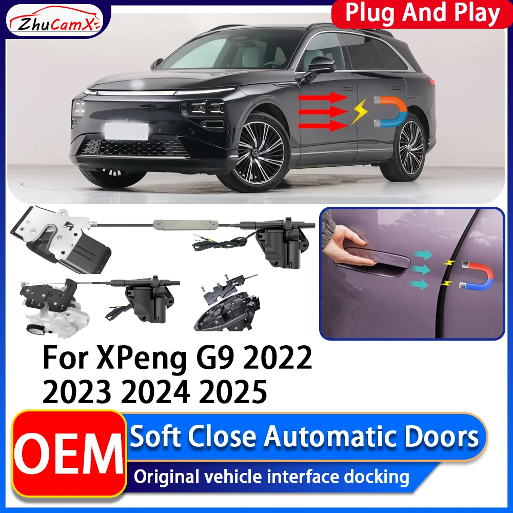 ZhuCamX OEM Electric Suction Power Soft Close Car Door Automatic Door Closing System For XPeng G9 2022 2023 2024 2025
ZhuCamX OEM Electric Suction Power Soft Close Car Door Automatic Door Closing System For XPeng G9 2022 2023 2024 2025