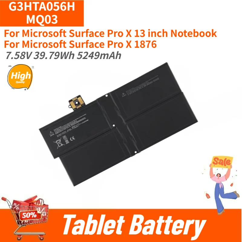 G3HTA056H MQ03 High Quality Tablet Battery 7.58V 39.79Wh 5249mAh For Microsoft Surface Pro X 13 inch Notebook / Pro X 1876
G3HTA056H MQ03 High Quality Tablet Battery 7.58V 39.79Wh 5249mAh For Microsoft Surface Pro X 13 inch Notebook / Pro X 1876