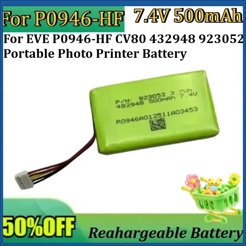 New P0946-HF 7.4V 500mAh High Quality Battery for EVE P0946-HF CV80 432948 923052 Portable Photo Printer Battery 500mAh
New P0946-HF 7.4V 500mAh High Quality Battery for EVE P0946-HF CV80 432948 923052 Portable Photo Printer Battery 500mAh