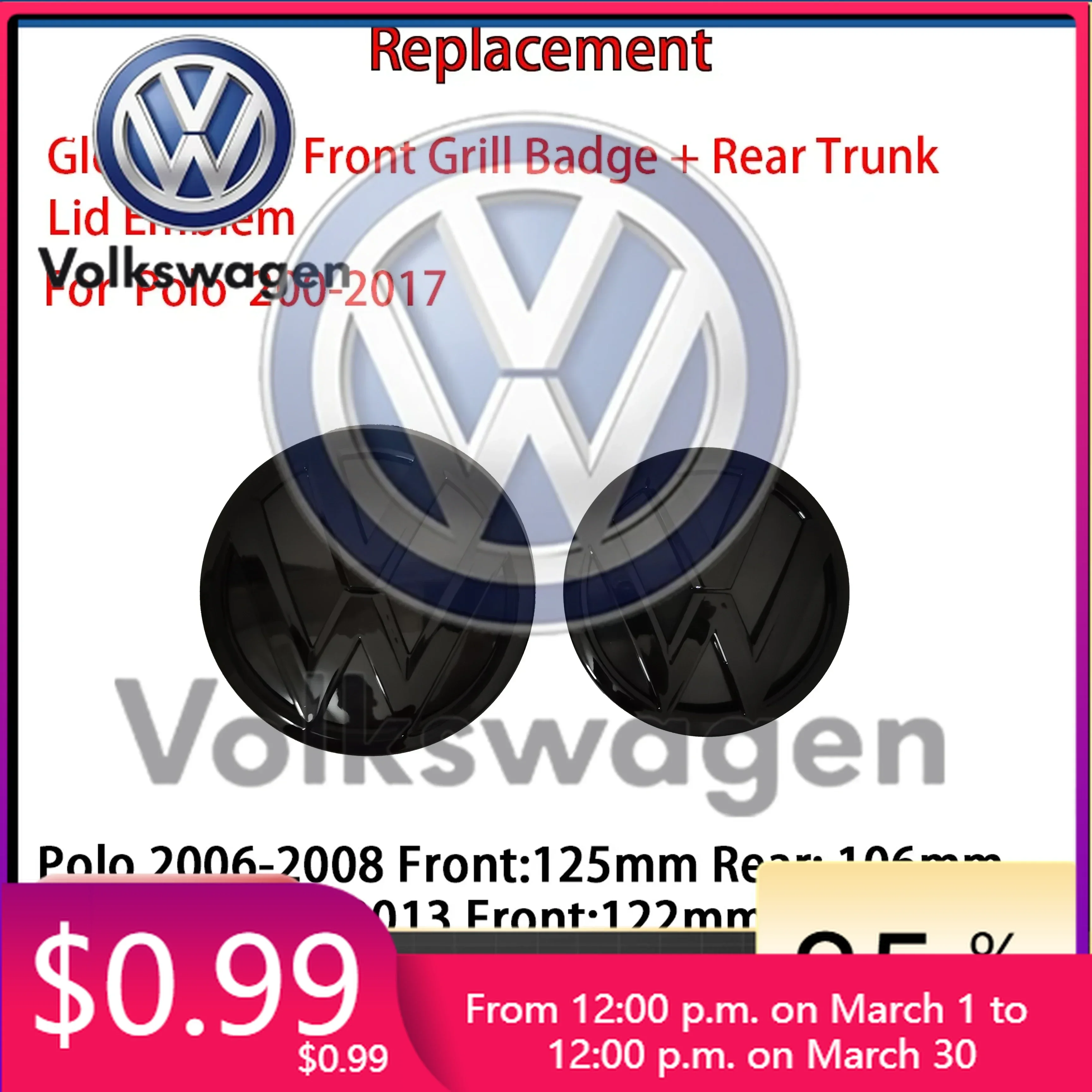 Car Tools For VOLKSWAGEN VW 2PC Replacement Gloss Black Front Grill Badge + Rear Trunk Lid Emblem Logo For Volkswagen Polo 6R
Car Tools For VOLKSWAGEN VW 2PC Replacement Gloss Black Front Grill Badge + Rear Trunk Lid Emblem Logo For Volkswagen Polo 6R