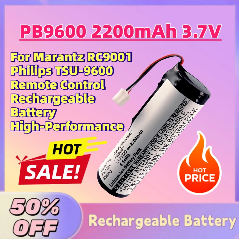 New PB9600 2200mAh 3.7V Li-ion Battery for Marantz RC9001 Philips TSU-9600 Remote Control Rechargeable Battery High-Performance
New PB9600 2200mAh 3.7V Li-ion Battery for Marantz RC9001 Philips TSU-9600 Remote Control Rechargeable Battery High-Performance