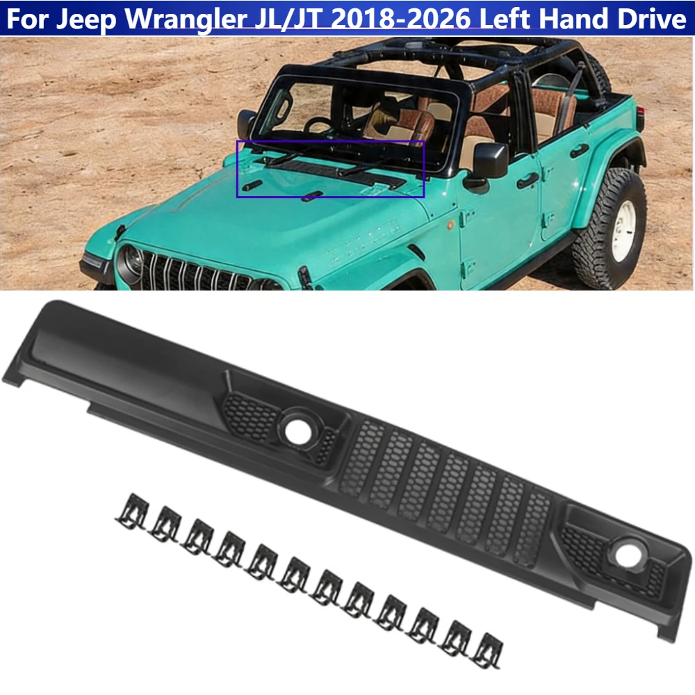 Wiper Cowl Panel Grille Windshield Hood Vent Cover 68307260AC for Jeep Wrangler JL/JT 2018-2026 Left Hand Drive
Wiper Cowl Panel Grille Windshield Hood Vent Cover 68307260AC for Jeep Wrangler JL/JT 2018-2026 Left Hand Drive