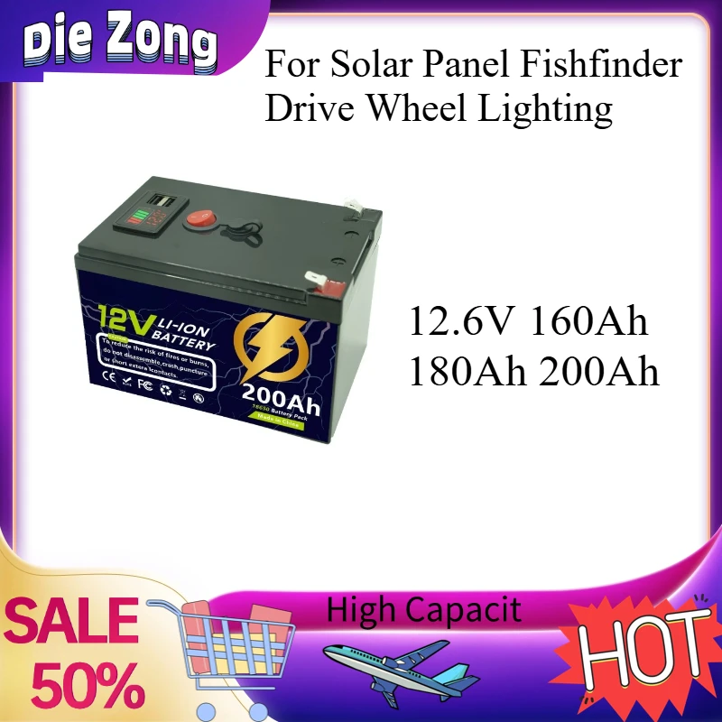 Large Capacity Lithium Battery 12.6V 160Ah 180Ah 200Ah for Solar Panel Fishfinder Drive Wheel Lighting Rechargeable Batteries
Large Capacity Lithium Battery 12.6V 160Ah 180Ah 200Ah for Solar Panel Fishfinder Drive Wheel Lighting Rechargeable Batteries