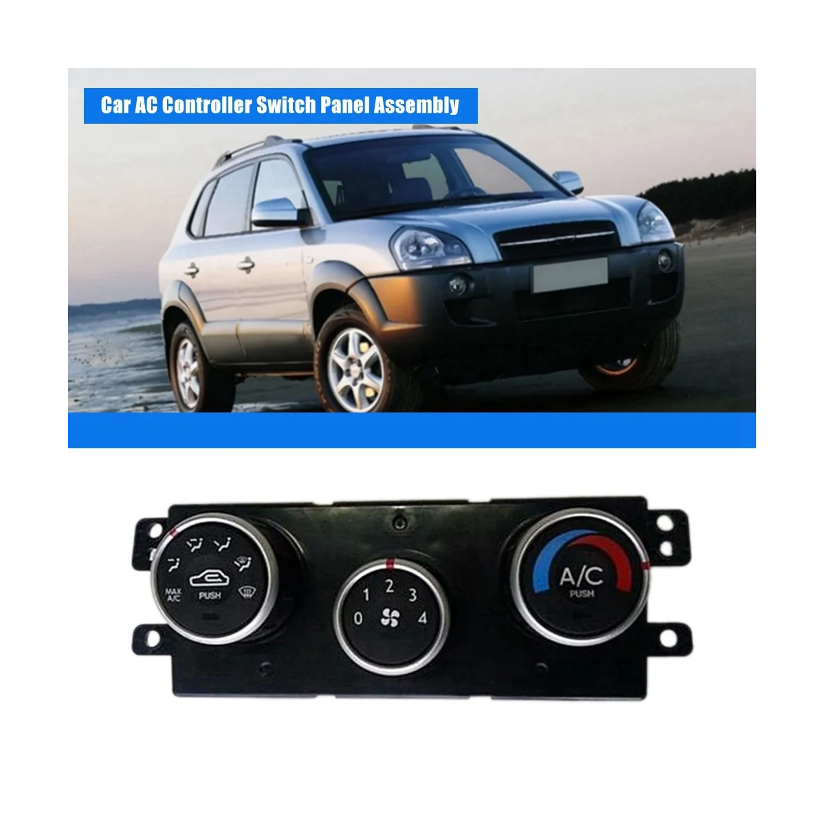 97250-0L001 Car A/C Panel A/C Switch A/C Controller embly for Hyundai Tucson Manual 97250-2EXXX
97250-0L001 Car A/C Panel A/C Switch A/C Controller embly for Hyundai Tucson Manual 97250-2EXXX