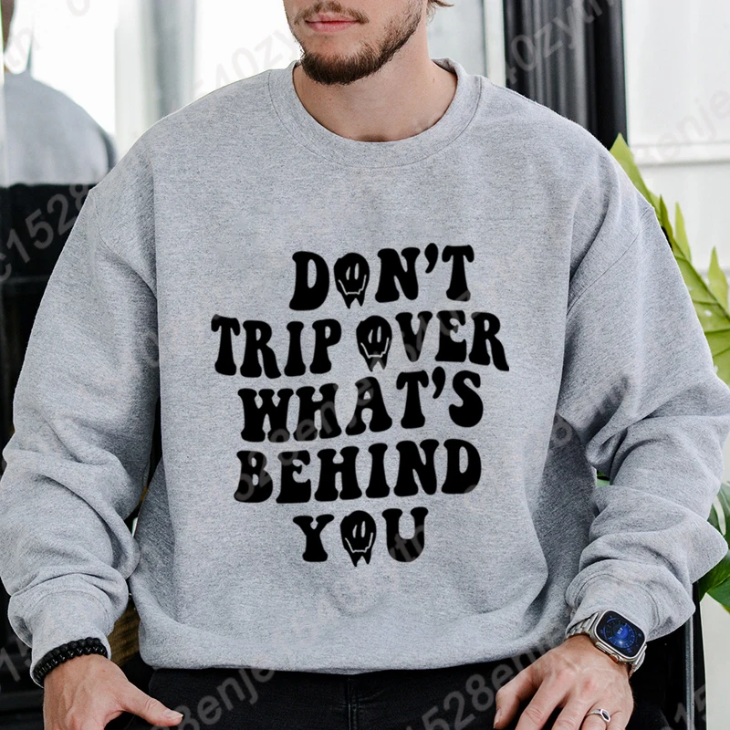 Don't Trip Over What's Behind You Print Pullover Men Fashion Pure Color O Neck Hoodeless Sweatshirt Autumn And Winter Sweatshirt
Don't Trip Over What's Behind You Print Pullover Men Fashion Pure Color O Neck Hoodeless Sweatshirt Autumn And Winter Sweatshirt