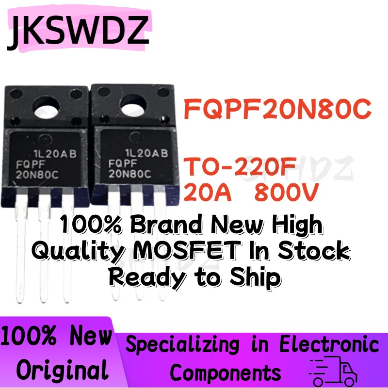10/20/30PCS FQPF20N80C TO-220F 20A 800V 100% Brand New High Quality MOSFET In Stock Ready to Ship
10/20/30PCS FQPF20N80C TO-220F 20A 800V 100% Brand New High Quality MOSFET In Stock Ready to Ship