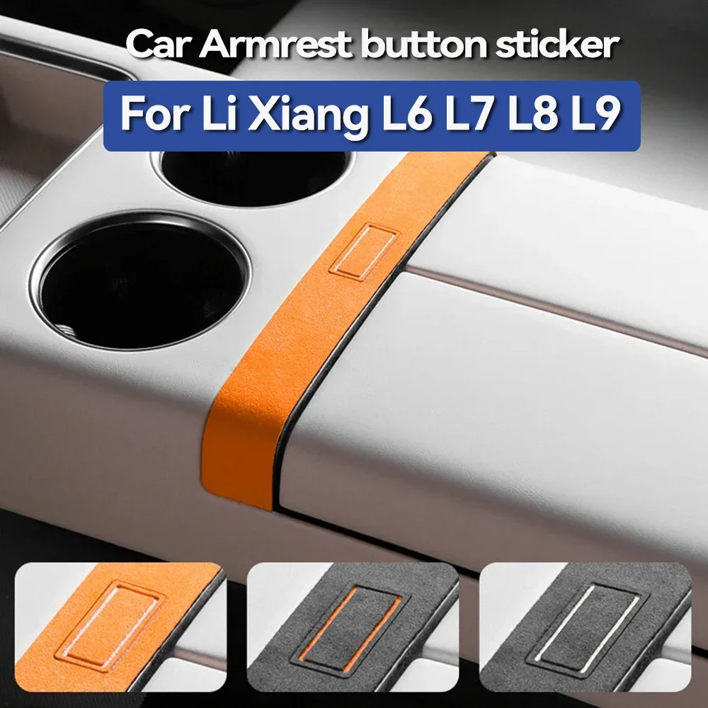 For Li Lixiang L6 L7 L8 L9 2022 2023 2024 Car Armrest button sticker car interior trim strip Ideal sude car accessoriess
For Li Lixiang L6 L7 L8 L9 2022 2023 2024 Car Armrest button sticker car interior trim strip Ideal sude car accessoriess
