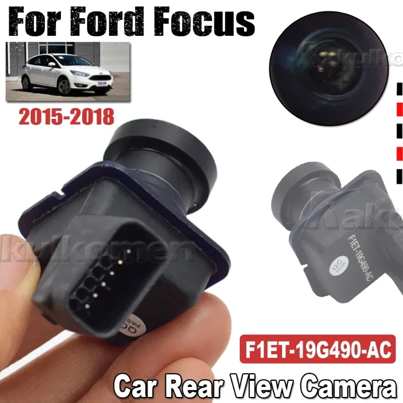 F1ET-19G490-AC Rear View Backup Camera Parking Assist Reverse Camera F1ET 19G490 AC F1ET19G490AC For Focus 2015-2018
F1ET-19G490-AC Rear View Backup Camera Parking Assist Reverse Camera F1ET 19G490 AC F1ET19G490AC For Focus 2015-2018