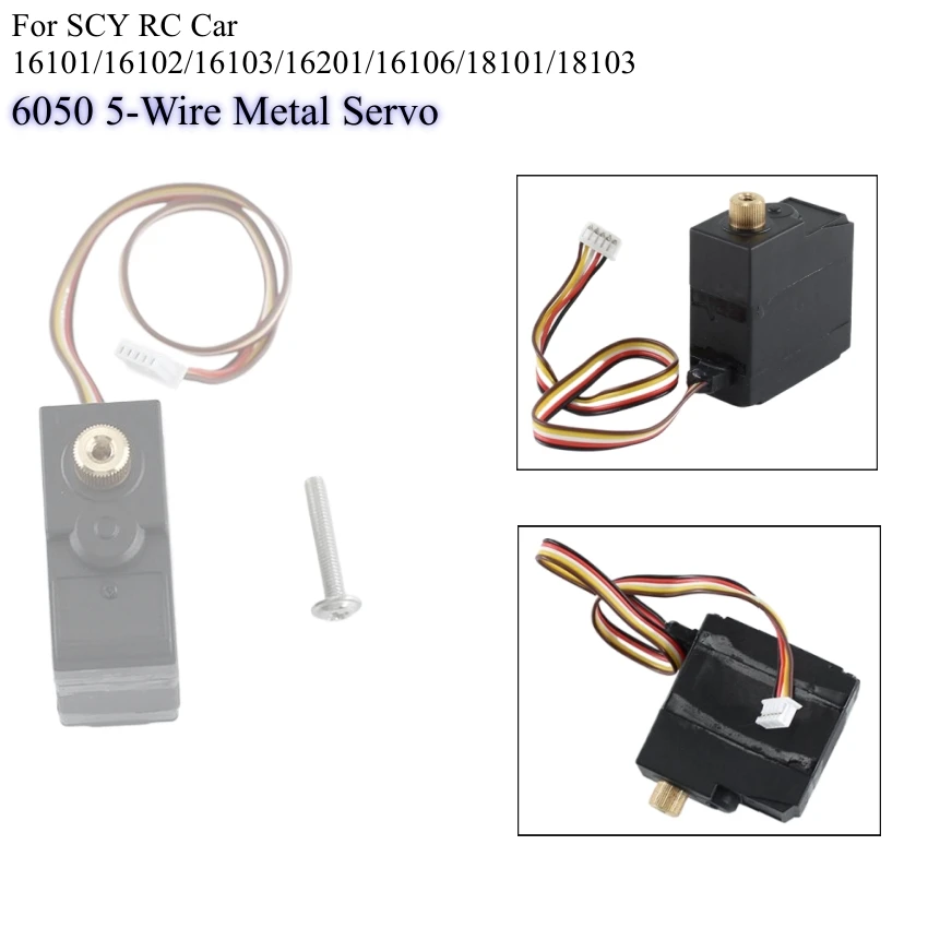 For SCY RC Car 16101/16102 Replacement 6050 5-Wire Metal Servo RC Car Modification Accessories
For SCY RC Car 16101/16102 Replacement 6050 5-Wire Metal Servo RC Car Modification Accessories