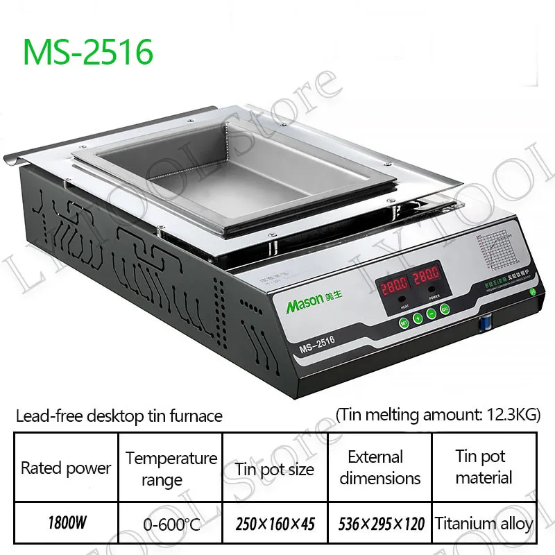 MS-2516 Бессвинцовая паяльная кастрюля, умный цифровой дисплей, плавильная банка 1800 Вт, регулируемая температура 12,3 кг, квадратная плавильная оловянная печь
MS-2516 Бессвинцовая паяльная кастрюля, умный цифровой дисплей, плавильная банка 1800 Вт, регулируемая температура 12,3 кг, квадратная плавильная оловянная печь