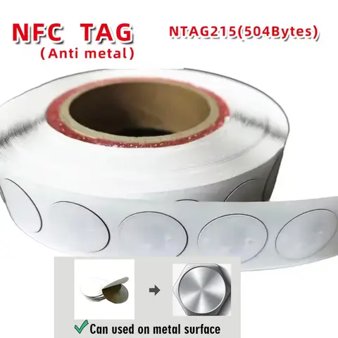 Anti Metal Interference NFC215 Chip Tags on-Metal NFC Stickers NFC Tag for All NFC-Enabled Cell Phones Devices RFID 13.56MHz Tag