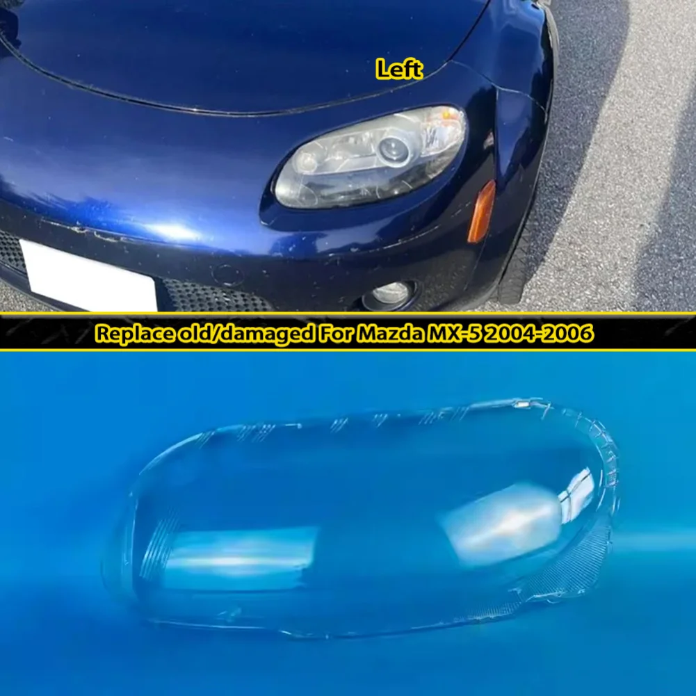 Headlight Shell Lens Replace The Original Lampshade For Mazda MX-5 2004-2006 Headlamp Cover Transparent Mask Lamp Shade
Headlight Shell Lens Replace The Original Lampshade For Mazda MX-5 2004-2006 Headlamp Cover Transparent Mask Lamp Shade