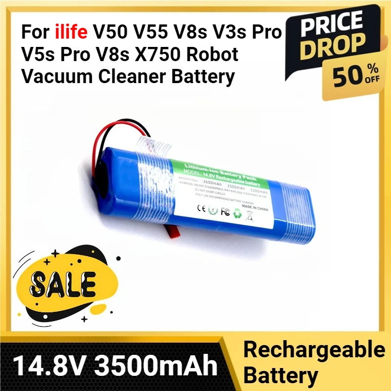 Replacement Battery 14.8V 3500mAh for Ilife V50 V55 V8s V3s Pro V5s Pro V8s X750 Robot Vacuum Cleaner Battery
Replacement Battery 14.8V 3500mAh for Ilife V50 V55 V8s V3s Pro V5s Pro V8s X750 Robot Vacuum Cleaner Battery