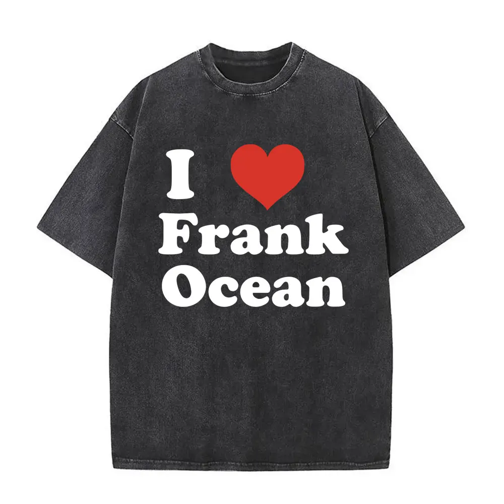 I Love Frank Tshirt Ocean Washed Vintage Oversized T Shirt Male Blond Hip Hop Trend T-shirts Short Sleeve Men Casual Streetwear
I Love Frank Tshirt Ocean Washed Vintage Oversized T Shirt Male Blond Hip Hop Trend T-shirts Short Sleeve Men Casual Streetwear