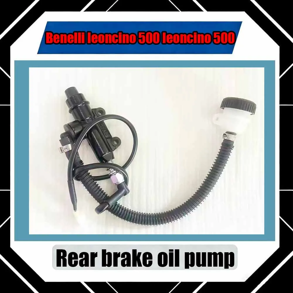 For Benelli leoncino 500 leoncino 500 Motorcycle rear brake pump BJ500 rear oil pump body
For Benelli leoncino 500 leoncino 500 Motorcycle rear brake pump BJ500 rear oil pump body