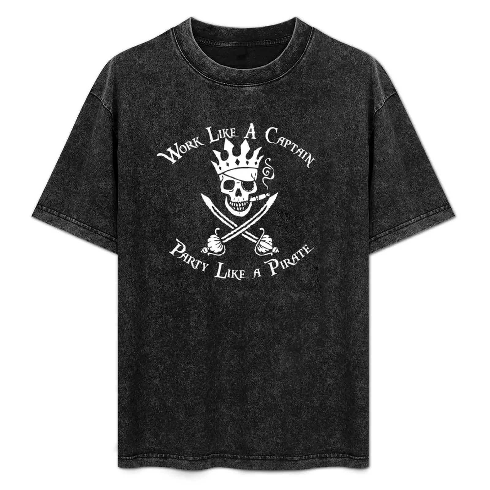 Work Like a Captain Party Like a Pirate T-Shirt Heavy Duty Casual Work Tee
Work Like a Captain Party Like a Pirate T-Shirt Heavy Duty Casual Work Tee