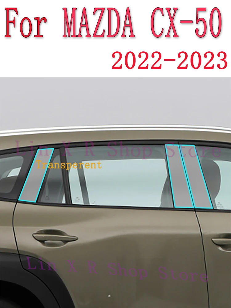 For MAZDA CX-50 CX50 2022-2023 B/C-Pillars Car Exterior Automobile Pillar Anti-scratch TPU film protect Protective Film
For MAZDA CX-50 CX50 2022-2023 B/C-Pillars Car Exterior Automobile Pillar Anti-scratch TPU film protect Protective Film