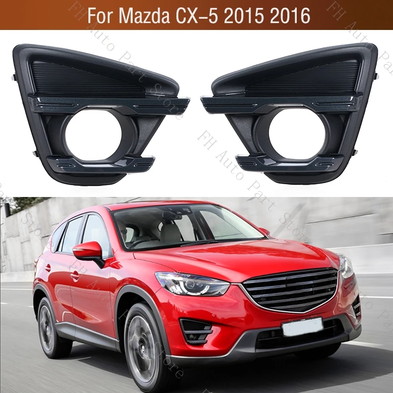For Mazda CX-5 CX5 2015 2016 Car Front Bumper Fog Lamp Light Cover Frame Foglight Foglamp Trim Lid Bezel Hood
For Mazda CX-5 CX5 2015 2016 Car Front Bumper Fog Lamp Light Cover Frame Foglight Foglamp Trim Lid Bezel Hood