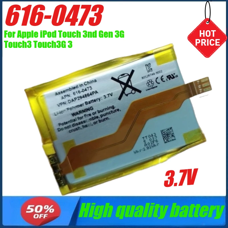 3.7V 616-0473 Battery for Apple IPod Touch 3nd Gen 3G Touch3 Touch3G 3 Batterie Batterij Accumulator AKKU
3.7V 616-0473 Battery for Apple IPod Touch 3nd Gen 3G Touch3 Touch3G 3 Batterie Batterij Accumulator AKKU