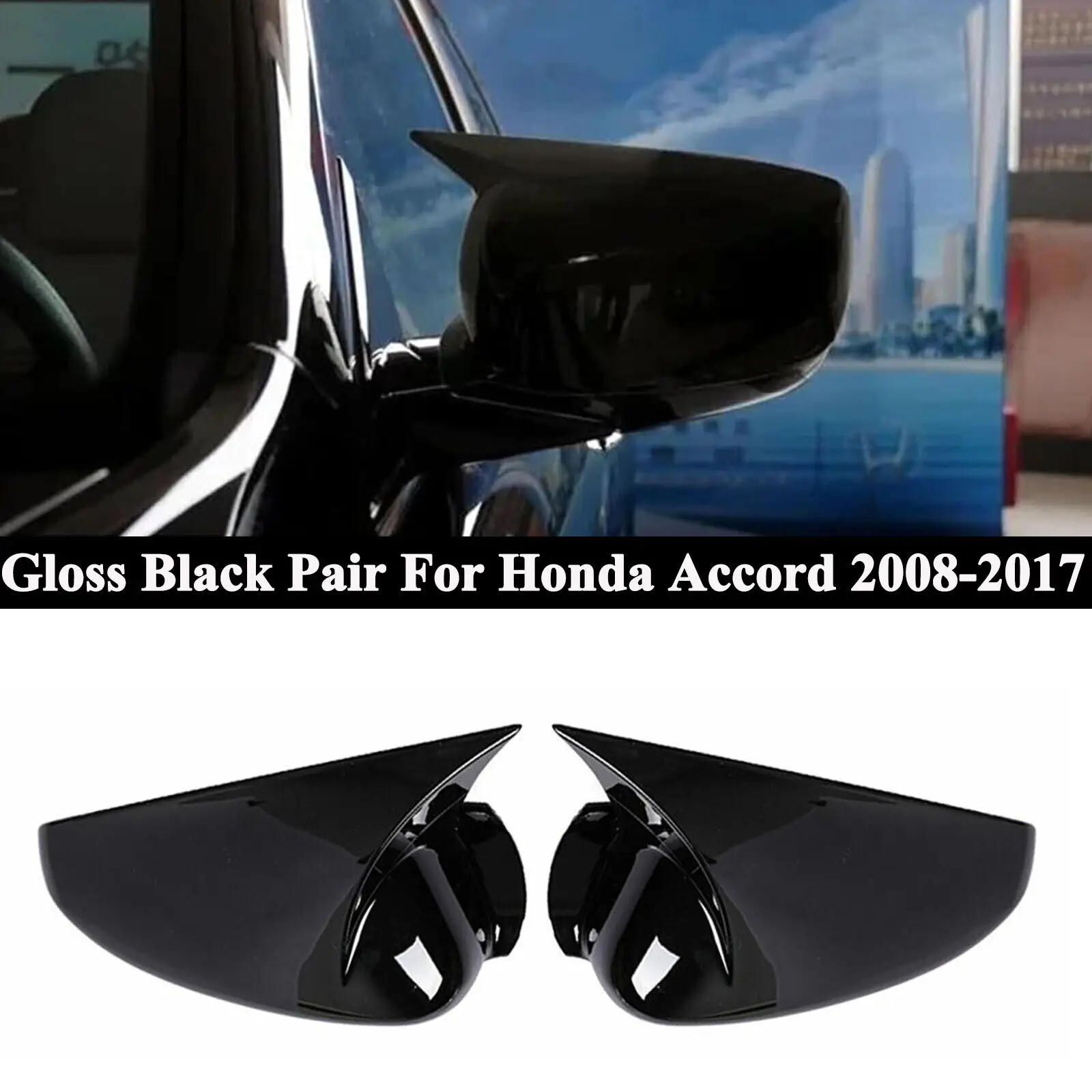 Glossy Black For Honda Accord No. 8 08 - 2017 Rear Side View Mirror Cover Pair - 
Glossy Black For Honda Accord No. 8 08 - 2017 Rear Side View Mirror Cover Pair -