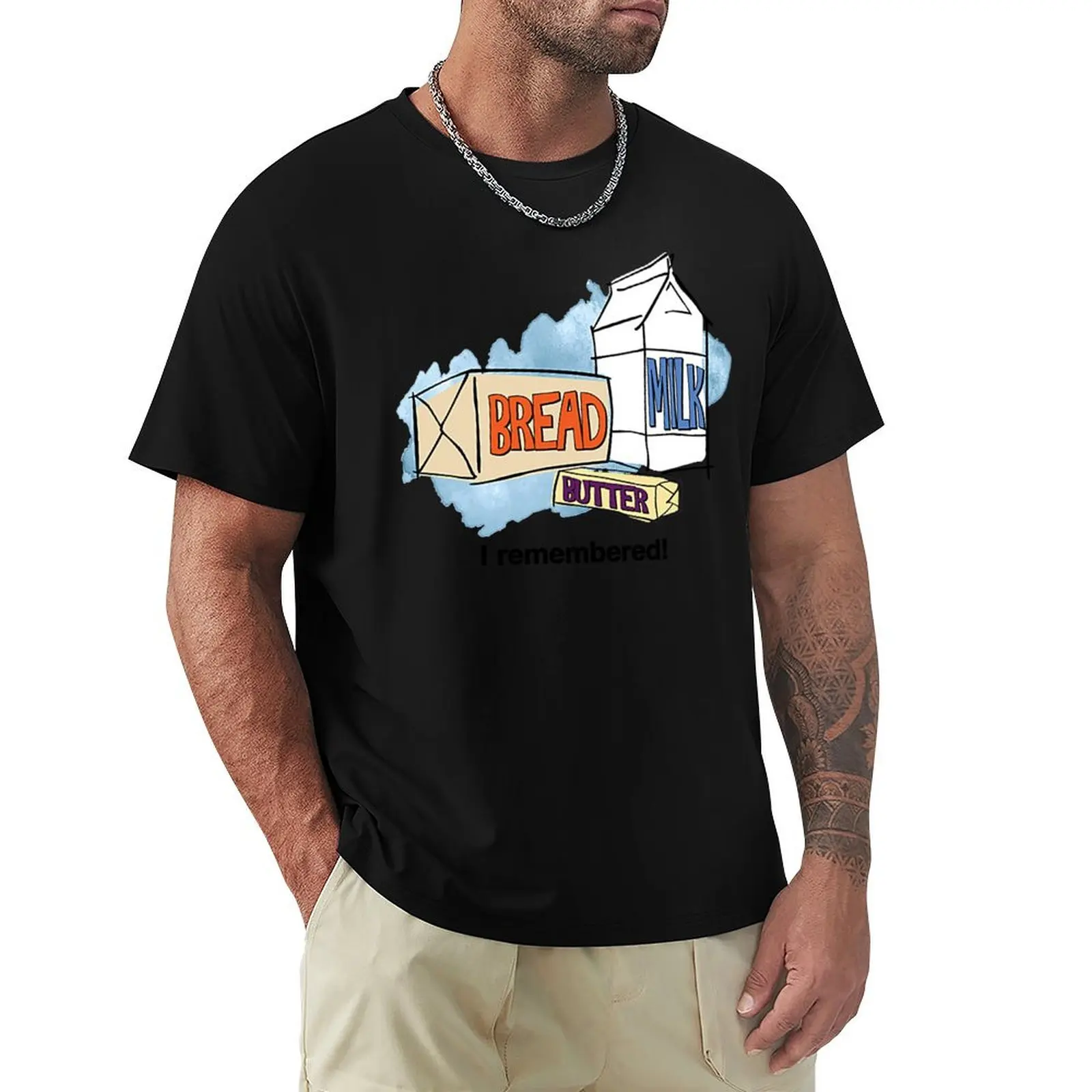 Loaf of Bread, Container of Milk, Stick of Butter T-Shirt plus size tops luxury designer men clothing
Loaf of Bread, Container of Milk, Stick of Butter T-Shirt plus size tops luxury designer men clothing