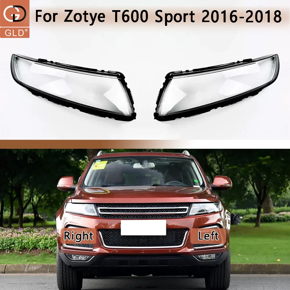 For Zotye T600 Sport Front Headlight Shell Headlamp Transparent Lampshade Cover Lens Plexiglass Auto Replacement Parts
For Zotye T600 Sport Front Headlight Shell Headlamp Transparent Lampshade Cover Lens Plexiglass Auto Replacement Parts