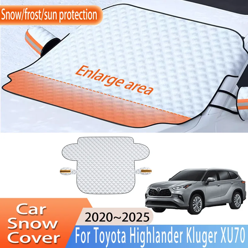 Car Accessories For Toyota Highlander Kluger XU70 2020~2025 Front Windscreen Snow Cover Ice Sun Protector Waterproof Auto Parts
Car Accessories For Toyota Highlander Kluger XU70 2020~2025 Front Windscreen Snow Cover Ice Sun Protector Waterproof Auto Parts