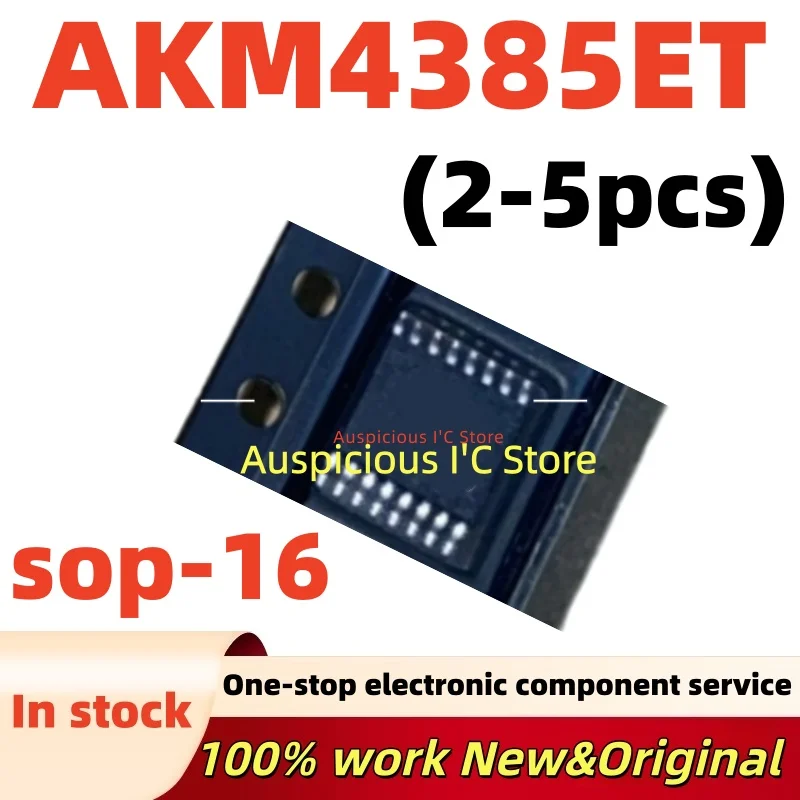 (2-5pcs)100%new 4385 4385ET AKM4385ET sop-16
(2-5pcs)100%new 4385 4385ET AKM4385ET sop-16