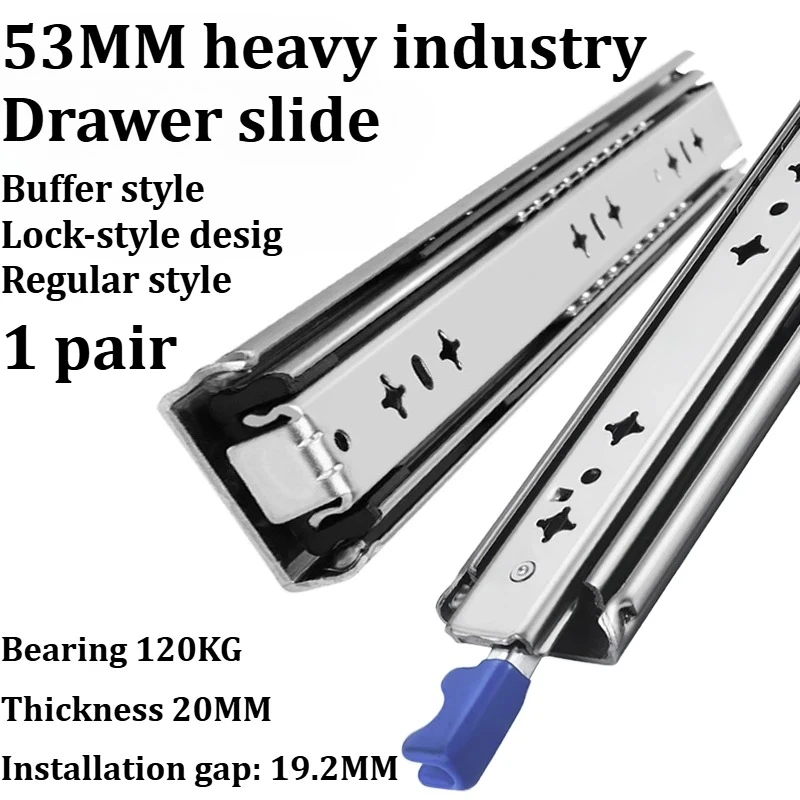 53MM Heavy Duty Drawer Slides Locking Buffer Track Industrial Drawers / Furniture / Recreational Vehicles Three-section Track
53MM Heavy Duty Drawer Slides Locking Buffer Track Industrial Drawers / Furniture / Recreational Vehicles Three-section Track