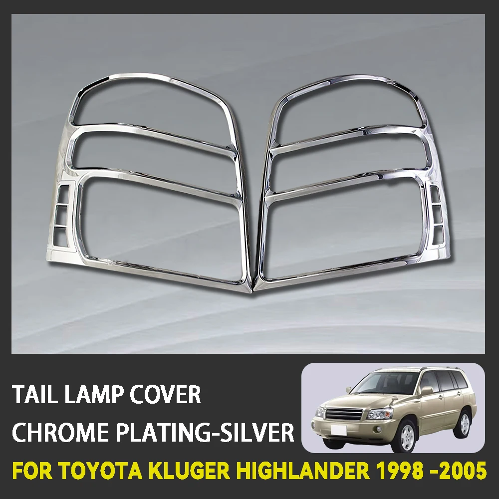 Abs Chrome Plated Silver For Toyota Kluger Highlander 1998 -2005 Car Tail Lamp Cover Trim Car Accessories Exterior Decorate
Abs Chrome Plated Silver For Toyota Kluger Highlander 1998 -2005 Car Tail Lamp Cover Trim Car Accessories Exterior Decorate