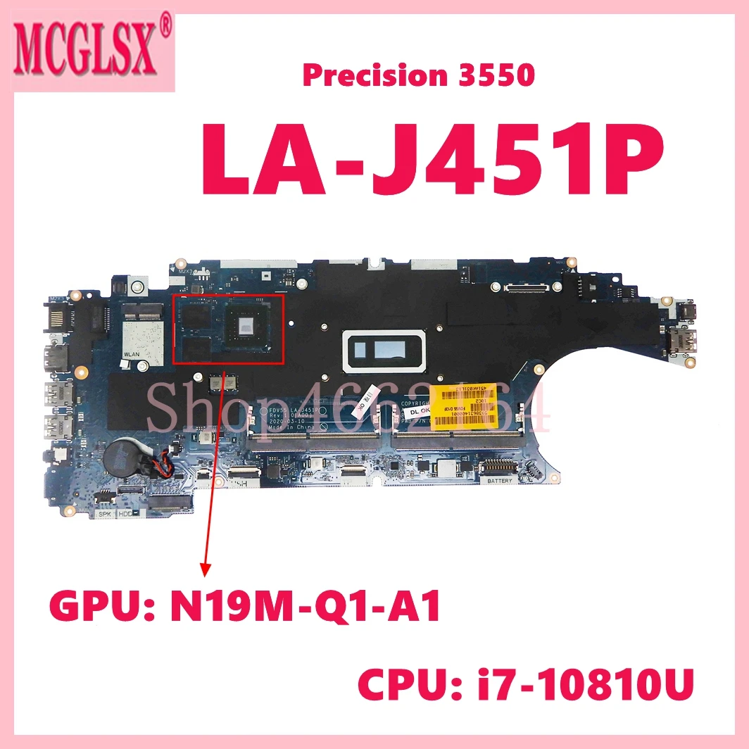 LA-J451P With i7-10810U CPU Notebook Mainboard For Dell Precision 3550 Laptop Motherboard CN- 0WXW8F 100% Tested OK
LA-J451P With i7-10810U CPU Notebook Mainboard For Dell Precision 3550 Laptop Motherboard CN- 0WXW8F 100% Tested OK