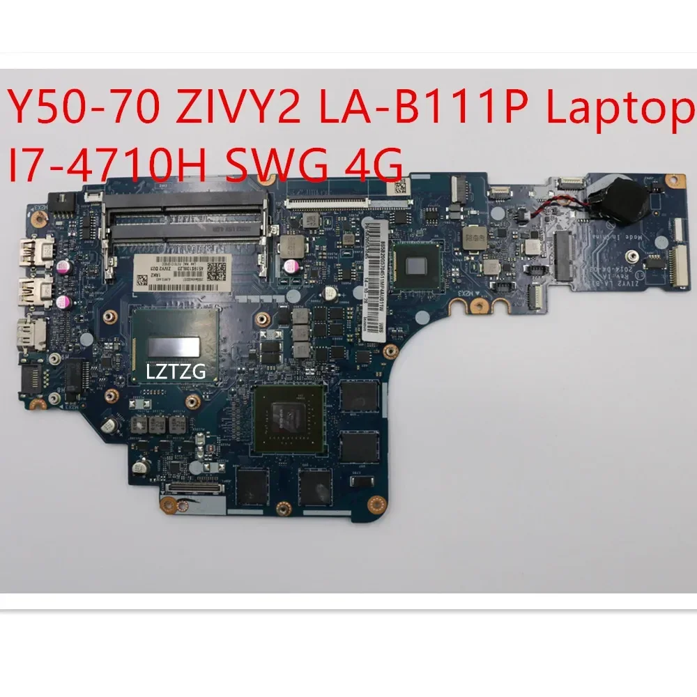 Motherboard For Lenovo Y50-70 ZIVY2 LA-B111P Laptop Mainboard I7-4710H SWG 4G 5B20G57045
Motherboard For Lenovo Y50-70 ZIVY2 LA-B111P Laptop Mainboard I7-4710H SWG 4G 5B20G57045