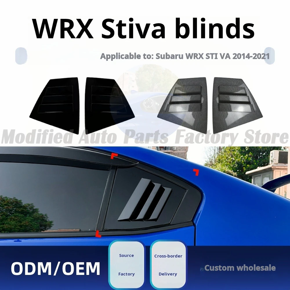 For Toyota Subaru Subaru WRX STI VA 2014-2021 Triangle Blinds Sticker Modification
For Toyota Subaru Subaru WRX STI VA 2014-2021 Triangle Blinds Sticker Modification