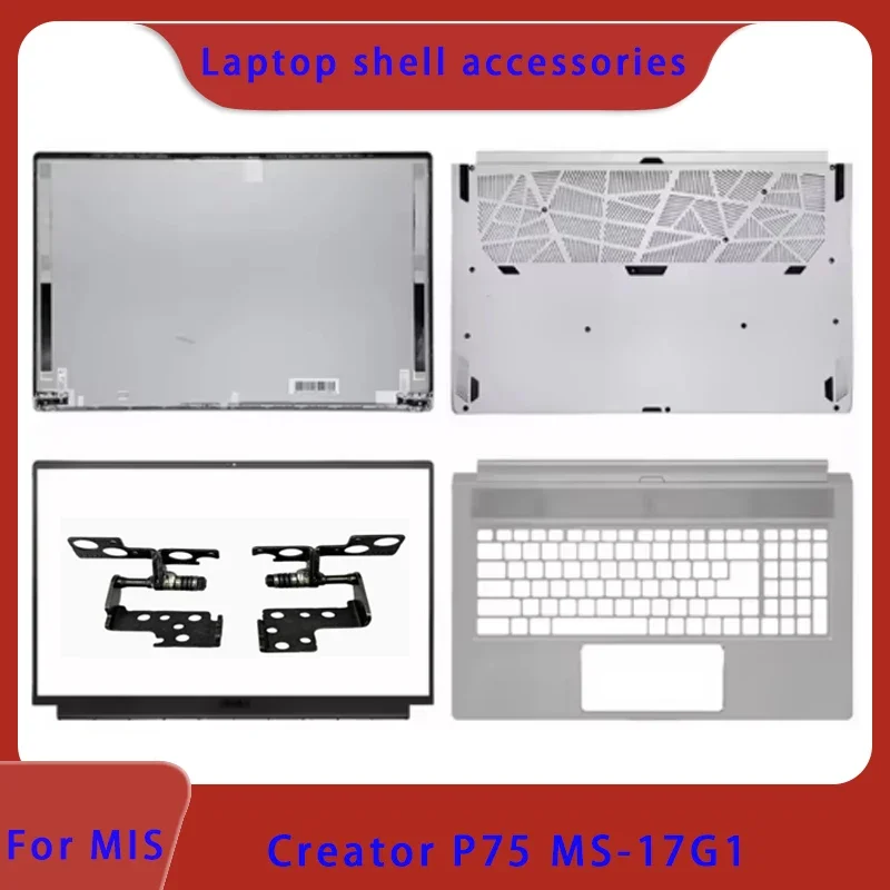 Новый подходит для ноутбука MSI Creator P75 MS-17G1, задняя крышка ЖК-экрана, петля, передняя панель, подставка для рук, нижняя крышка, крышка ABCD
Новый подходит для ноутбука MSI Creator P75 MS-17G1, задняя крышка ЖК-экрана, петля, передняя панель, подставка для рук, нижняя крышка, крышка ABCD