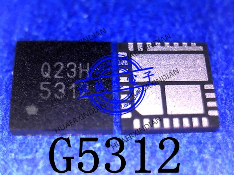 New Original G5312QN2U G5312 type 5312 QFN28
New Original G5312QN2U G5312 type 5312 QFN28