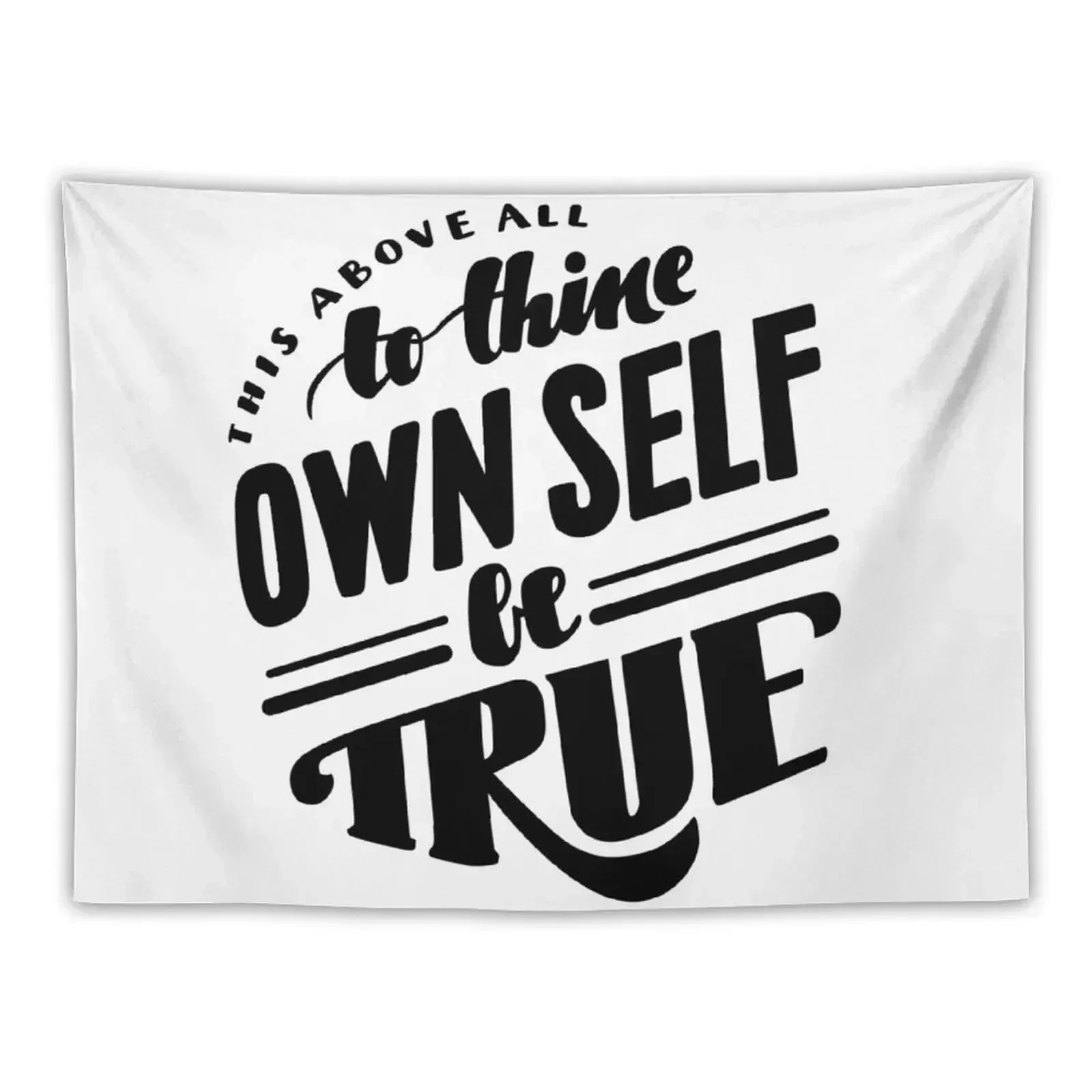 To Thine Own Self Be True - Black Tapestry Decor For Room Bedroom Deco Home Decoration Tapestry
To Thine Own Self Be True - Black Tapestry Decor For Room Bedroom Deco Home Decoration Tapestry