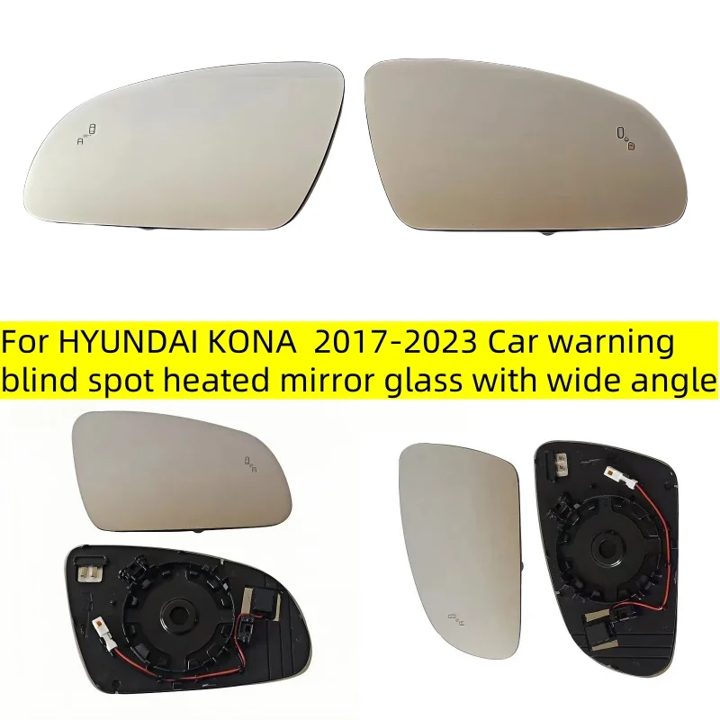 Car warning blind spot heated mirror glass with wide angle for HYUNDAI KONA 2017 2018 2019 2020 2021 2022 2023
Car warning blind spot heated mirror glass with wide angle for HYUNDAI KONA 2017 2018 2019 2020 2021 2022 2023