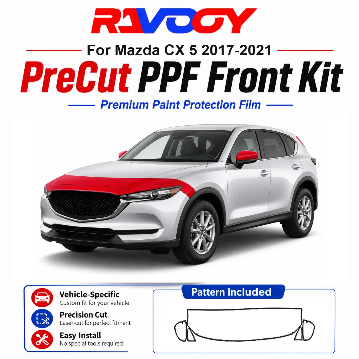 8.5mil TPU Precut PPF Kit For Mazda CX 5 2017-2021 - Hood, Partial Fenders & Full Mirror Set - Self-Healing Gloss Clear Bra Film
8.5mil TPU Precut PPF Kit For Mazda CX 5 2017-2021 - Hood, Partial Fenders & Full Mirror Set - Self-Healing Gloss Clear Bra Film