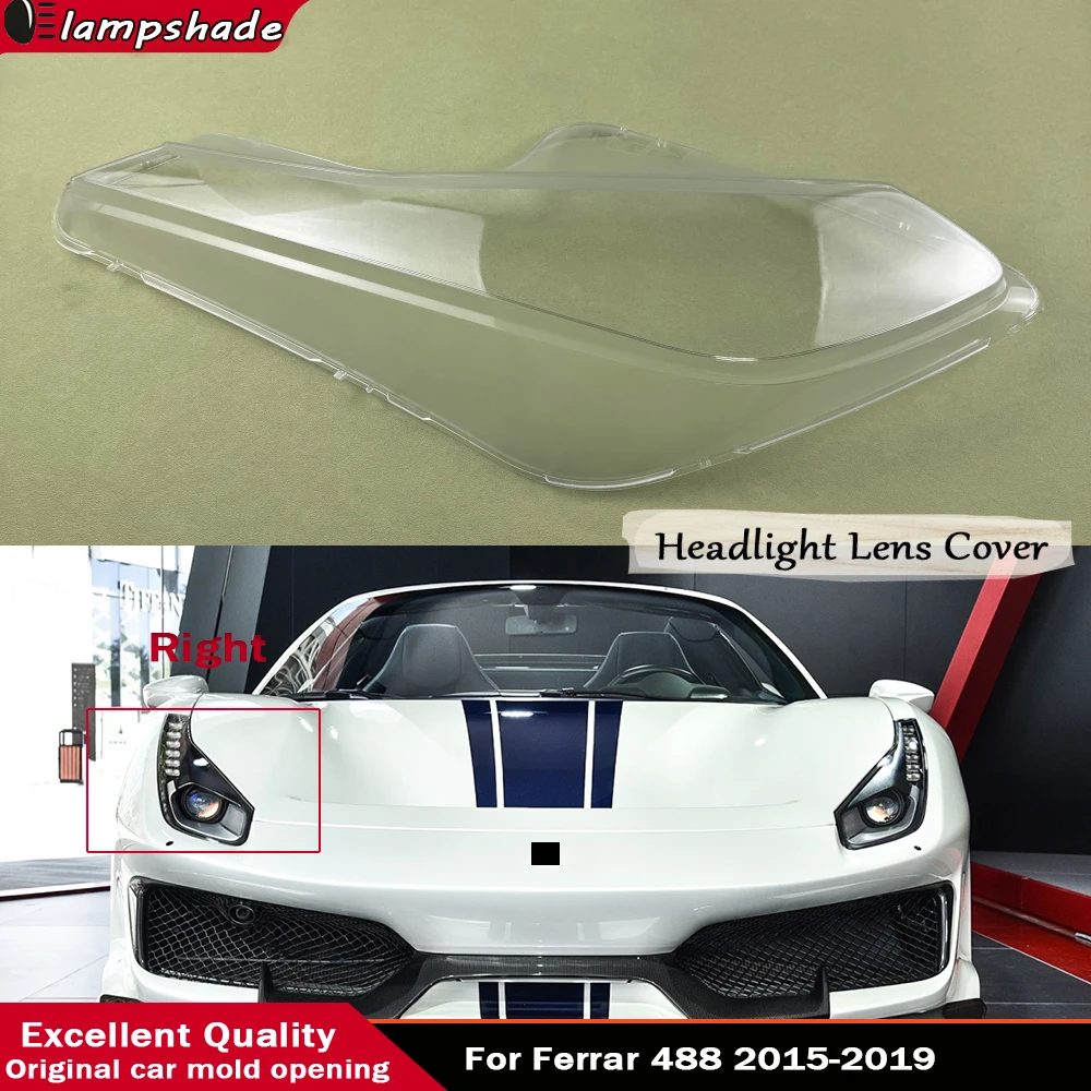 For Ferrar 488 2015-2019 Car Transparent Lampshade Head Light Lamp Cover Glasses Lamp Shade Headlight Shell Cover Lens Parts
For Ferrar 488 2015-2019 Car Transparent Lampshade Head Light Lamp Cover Glasses Lamp Shade Headlight Shell Cover Lens Parts