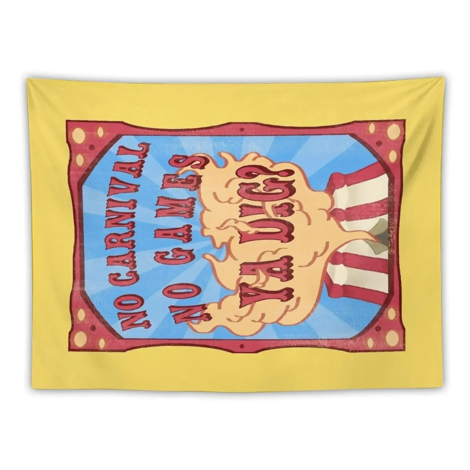 No Carnival, No Games, Ya Dig Tapestry Wall Carpet Decor For Bedroom Aesthetic Home Decor Tapestry
No Carnival, No Games, Ya Dig Tapestry Wall Carpet Decor For Bedroom Aesthetic Home Decor Tapestry