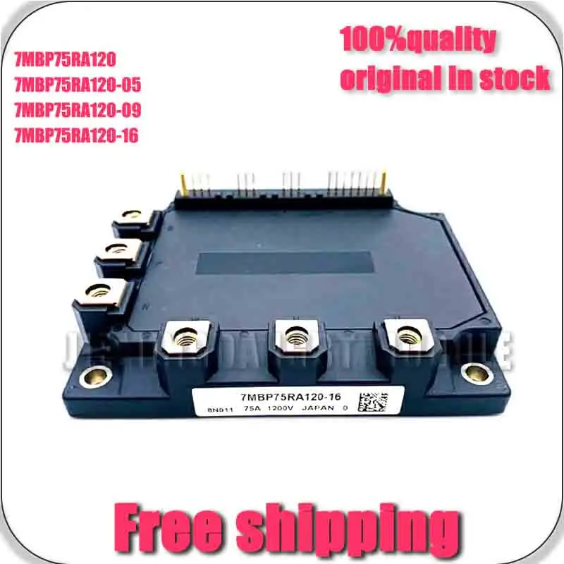 7MbP75RA120-16 7MBp75RA120-05 7MBP75RA120-09 7MbP75RA120 New and original MoDULE
7MbP75RA120-16 7MBp75RA120-05 7MBP75RA120-09 7MbP75RA120 New and original MoDULE